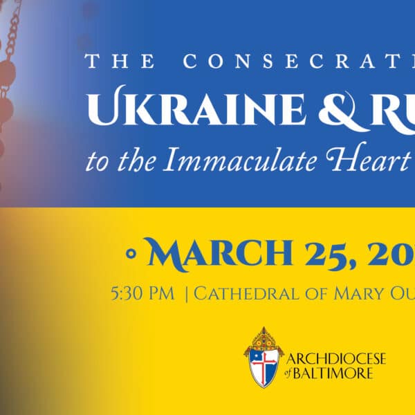 5 things to know about the Act of Consecration of Ukraine and Russia to the Immaculate Heart of Mary