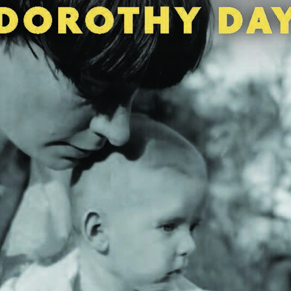 Pope: Dorothy Day’s life shows evangelizing power of charity, witness, love