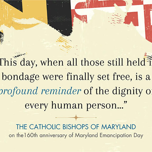 Bishops mark Maryland Emancipation Day, affirm dignity of all