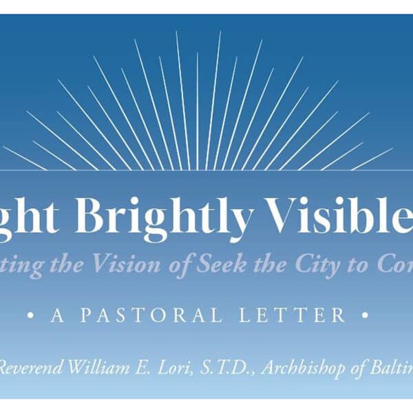 Archbishop Lori fosters ‘missionary creativity’ in new pastoral letter