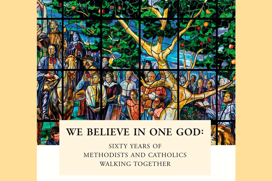 The cover of "We Believe in One God: 60 Years of Methodists and Catholics Walking Together,"